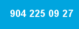 904 225 09 27 904 225 09 27